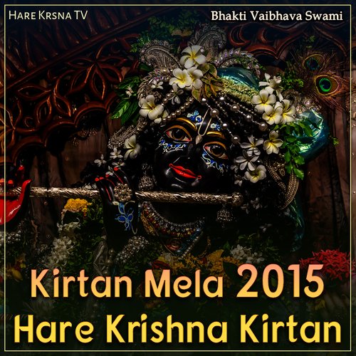 Kirtan Mela 2015 Hare Krishna Kirtan