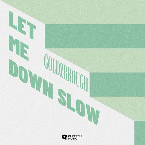 Let Me Down Slow_poster_image