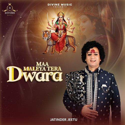 Maa Maleya Tere Dwara