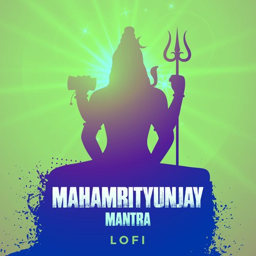 Mahamrityunjay Mantra (Lofi)