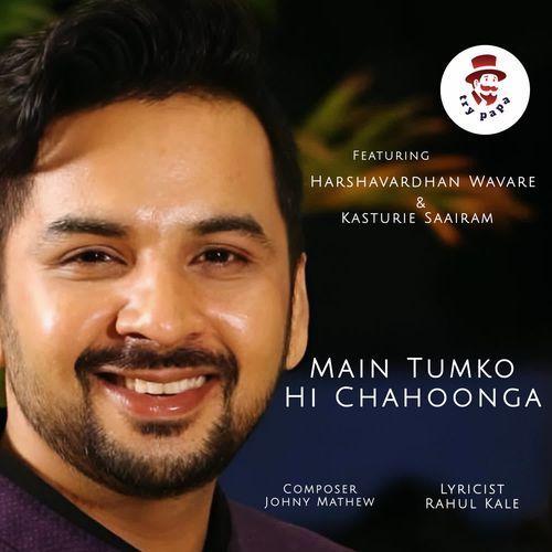 Main Tumko Hi Chahoonga