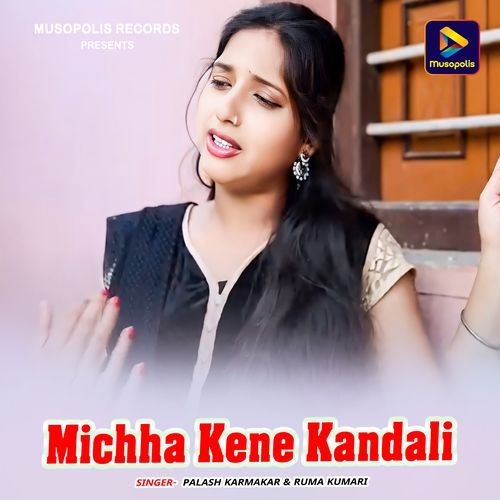 Michha Kene Kandali