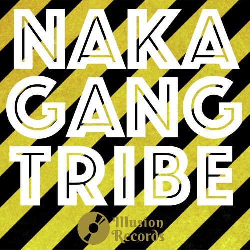 Naka Gang Tribe