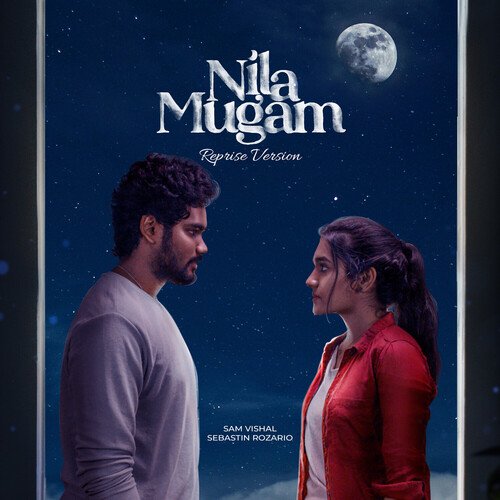 Nila Mugam (Reprise Version)