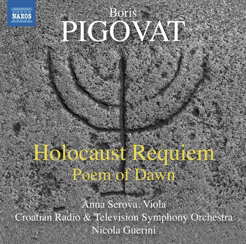 Pigovat: Holocaust Requiem & Poem of Dawn