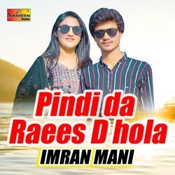 Pindi Da Raees Dhola-OC4KRiZzUQI