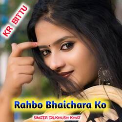 Rahbo Bhaichara Ko-XRIRWRdTVVQ