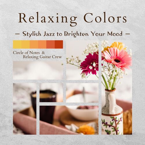 Relaxing Colors - Stylish Jazz to Brighten Your Mood_poster_image