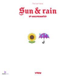 SUN &amp; RAIN