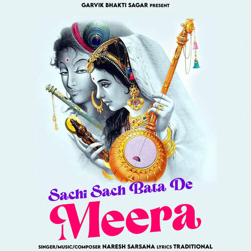 Sachi Sach Bata De Meera