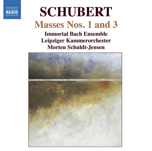Schubert: Masses Nos. 1 & 3