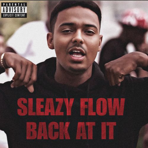 SleazyFlow Back At It