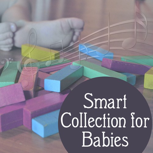 Smart Collection for Babies – Classical Music for Newborn & Older Children, Stimulate to Development,  Einstein Effect