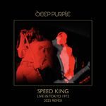 Speed King (Live At Budokan, Tokyo / 17th August 1972  / Richard Digby Smith 2025 Mix)