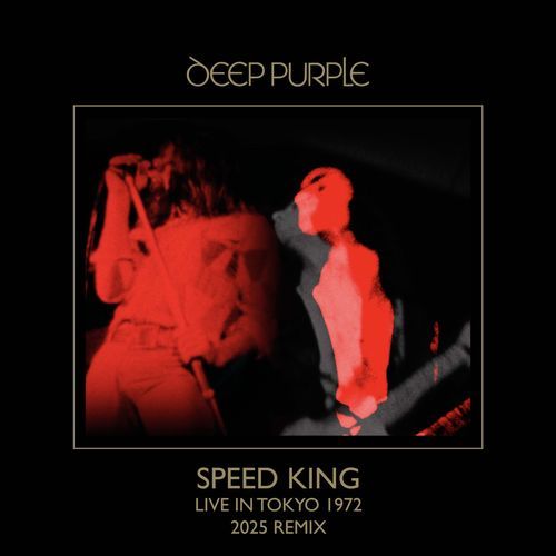 Speed King (Live In Tokyo 1972 / 2025 Remix)