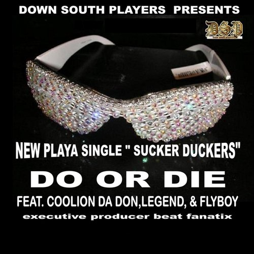 Sucker Duckers (feat.  Coolion, Legend & Flyboy)