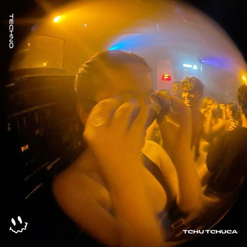 TCHU TCHUCA (TECHNO)