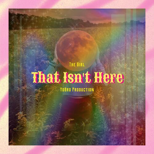 The Girl That Isn't Here cover art