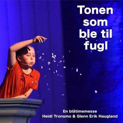 Tonen Tonen Som Ble Til Fugl: 6 Villfuglen, Bilde 2 (Live) - Song Download ...