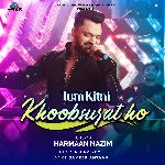 Tum Kitni Khoobsurat Ho