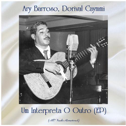 Um Interpreta O Outro (EP) (All Tracks Remastered)