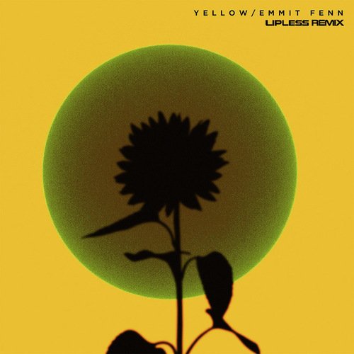 Yellow (Lipless Remix)