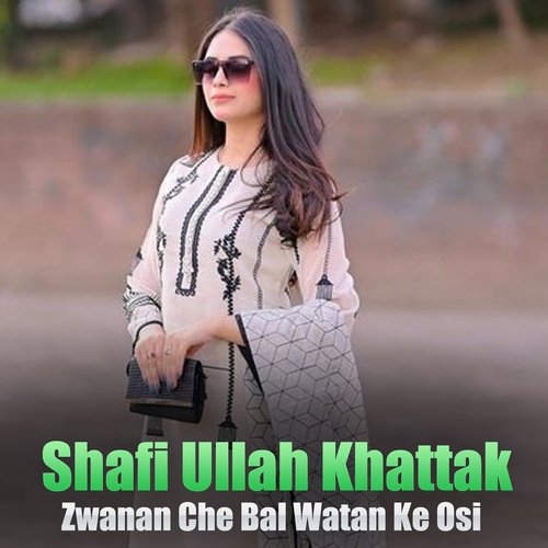 Zwanan Che Bal Watan Ke Osi