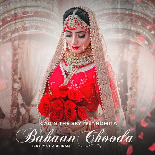 Bahaan Chooda (Entry of a Bridal)