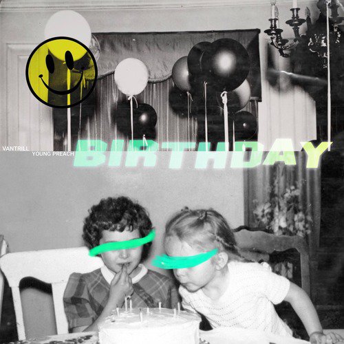 Birthday (feat. Young Preach)