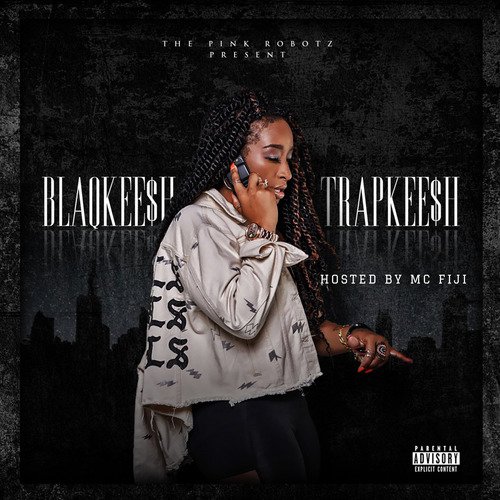 Blaq Kee$H, Trap Kee$H