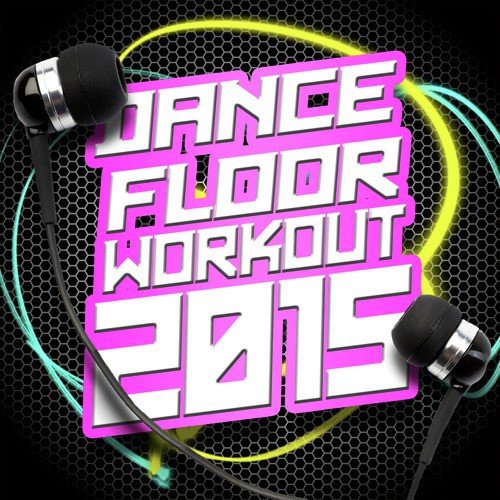Dancefloor Workout 2015