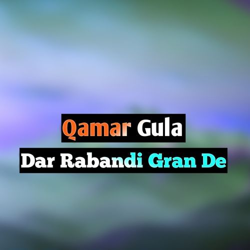 Dar Rabandi Gran De