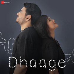 Dhaage-H1wAYTx,ZWQ