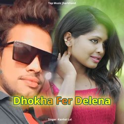 Dhokha Fer Delena-OT89ciUGVFc