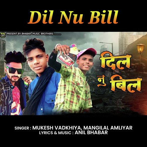 Dil Nu Bill