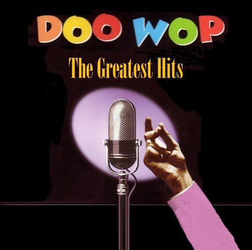 Doo Wop Greatest Hits