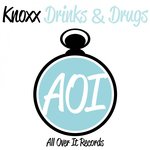 Drinks & Drugs (Original Mix)