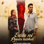Edda Ni Pyaar Nibhde
