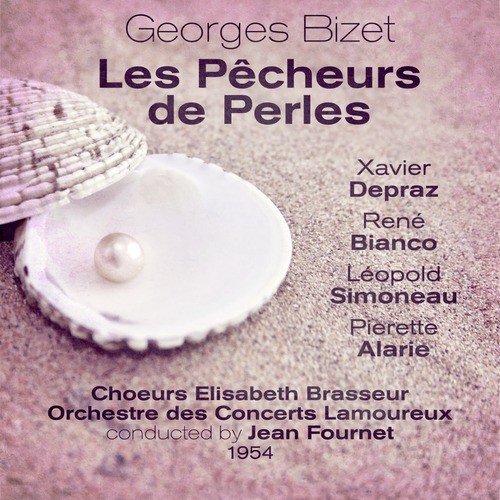 Georges Bizet : Les Pecheurs de Perles (1954), Volume 2_poster_image