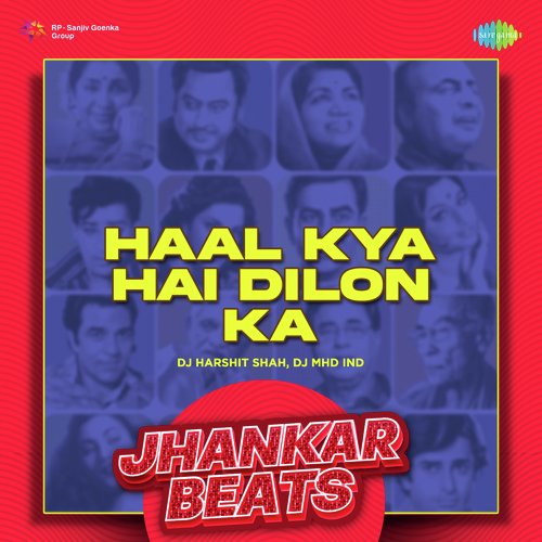 Haal Kya Hai Dilon Ka - Jhankar Beats