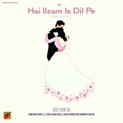 Hai Ilzam Is Dil Pe (Unplugged)-GCRbY0RvWV8