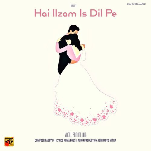 Hai Ilzam Is Dil Pe (Unplugged)