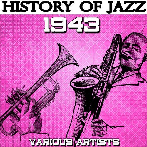 History of Jazz 1943