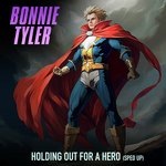 Holding out for a Hero (Re-Recorded - Sped Up)