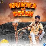 Hukka vs Delhi - Single