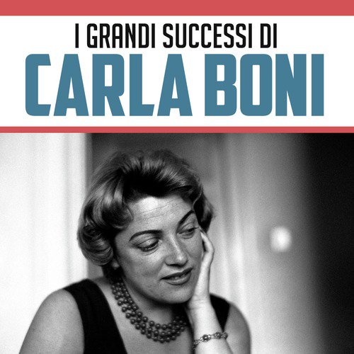 I Grandi Successi di Carla Boni