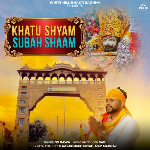Khatu Shyam Subah Shaam
