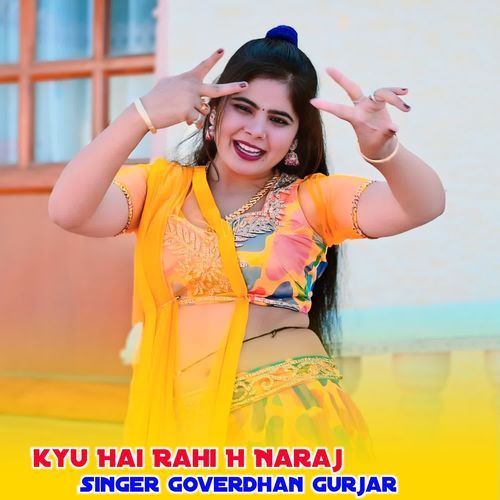 Kyu Hai Rahi H Naraj
