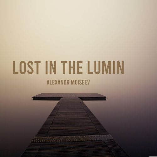 Lost in the Lumin