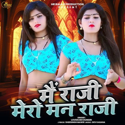 Main Raaji Mero Man Raaji